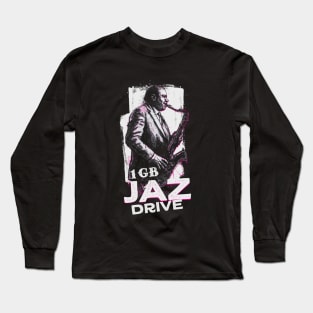 1 GB Jaz Drive Long Sleeve T-Shirt